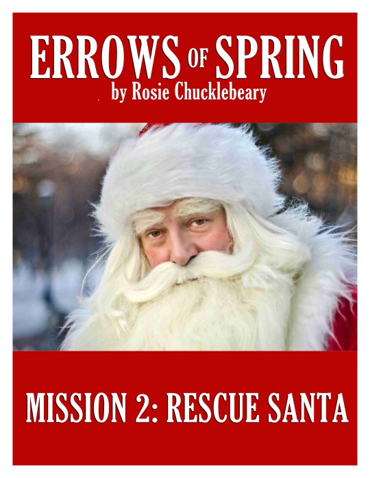 Errows of Spring Mission 2: Rescue Santa